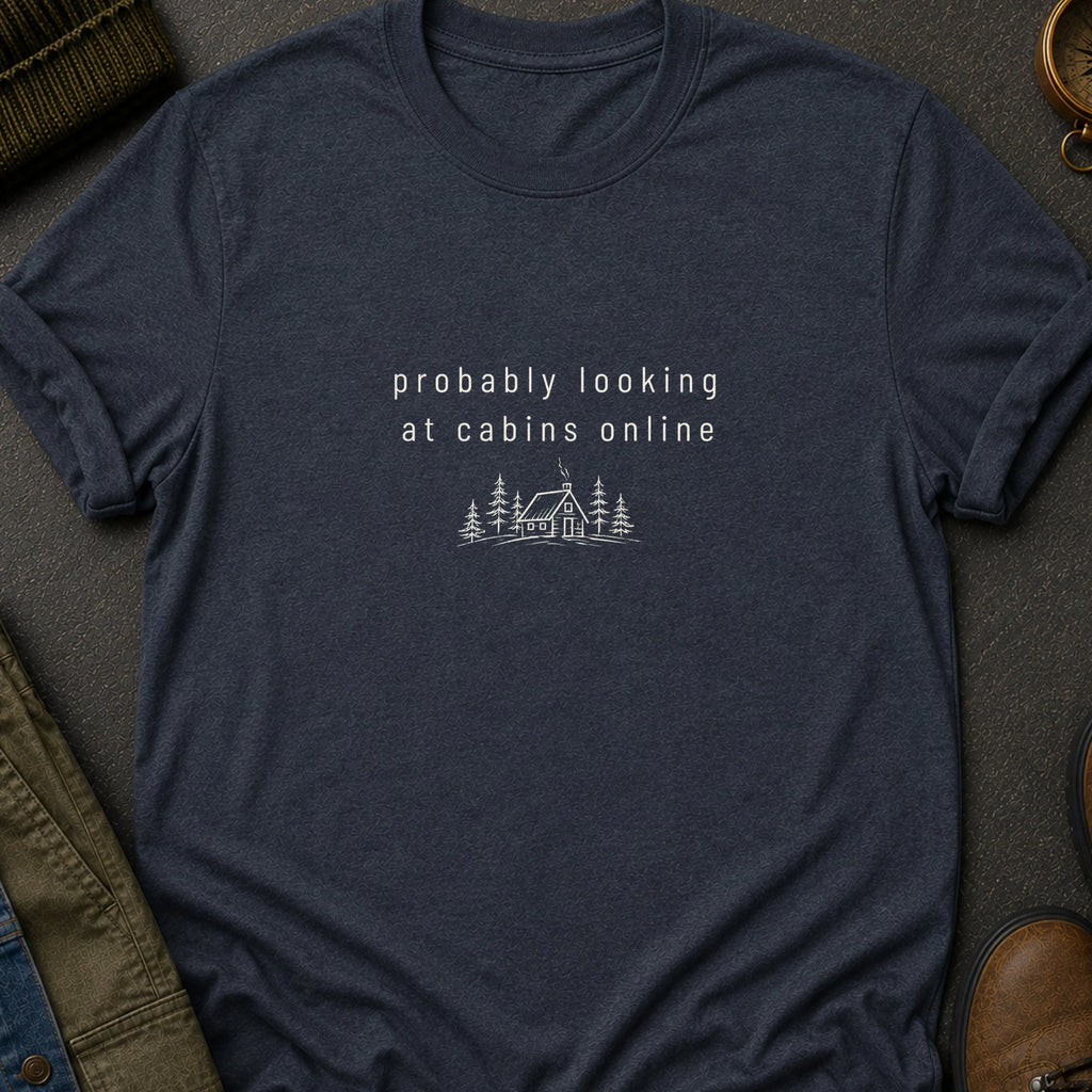 Looking at Cabins T-Shirt