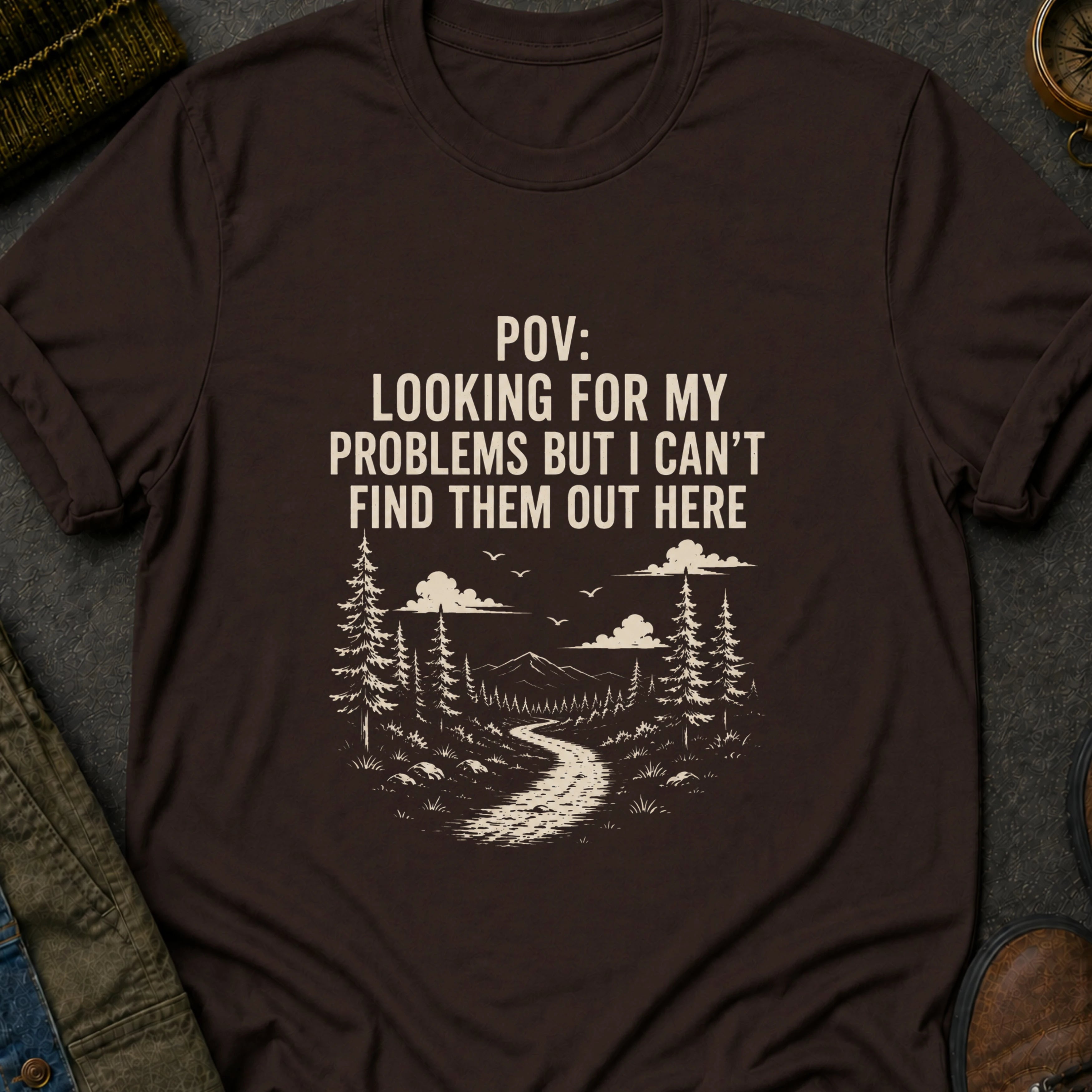Looking for My Problems T-Shirt