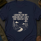 Looking for My Problems T-Shirt
