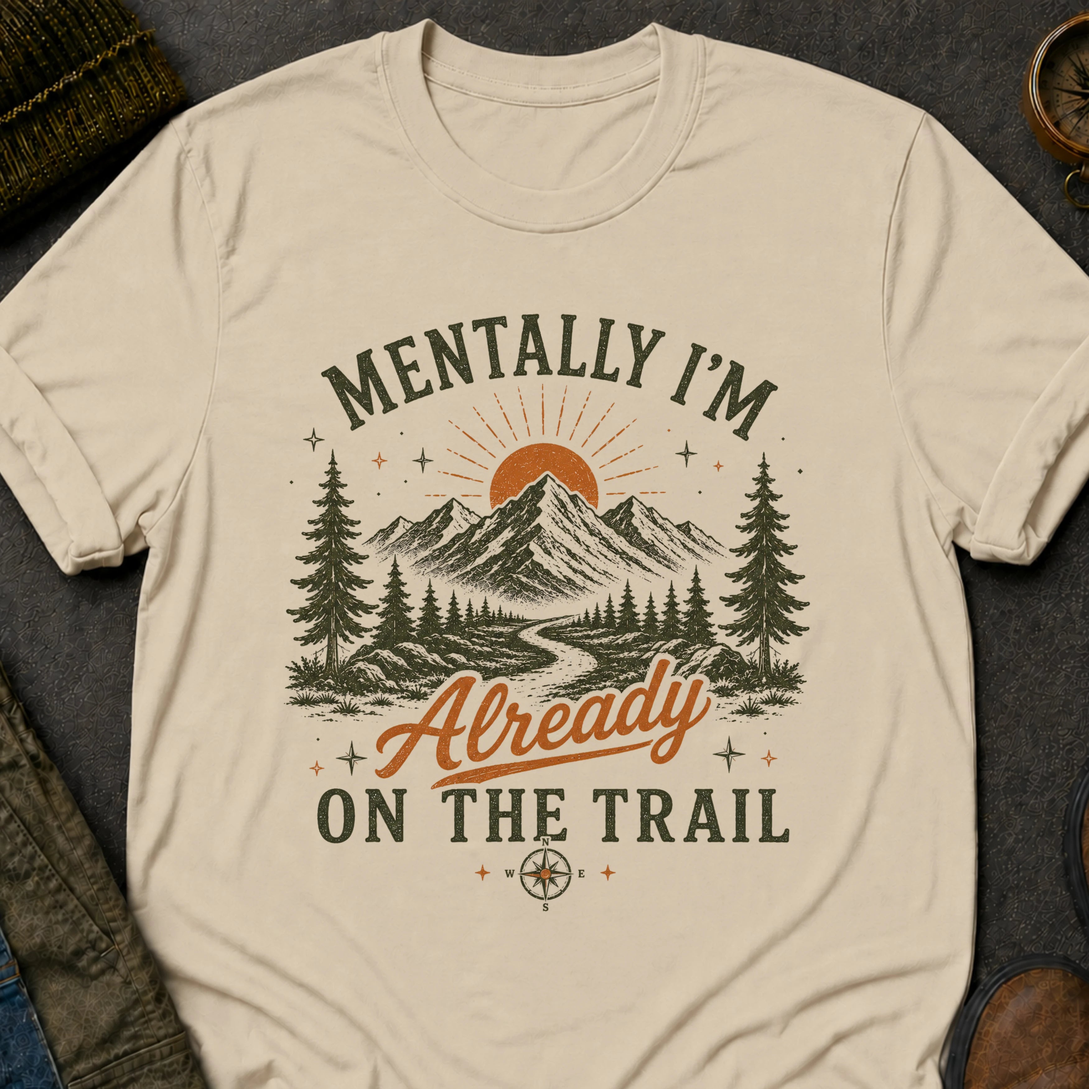 Mentally on the Trail T-Shirt