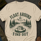 Float Around & Find Out T-Shirt